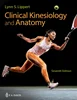 Clinical Kinesiology and Anatomy 7th Edition, Lynn S. Lippert, 1719644527, 1719647291, 9781719644525, 978-1719644525, 9781719647298, 978-1719647298