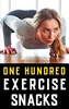 Exercise Snacking: Your Guide to Integrating Fitness Into Daily Life: Quick and Effective Exercise Snacks for Busy Lifestyles (The Bodybuilding Library) by Fitness Research Publishing, B0CQGHYYCY, 979-8872021223, 9798872021223, B0CQFVDDX4