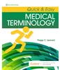 Quick & Easy Medical Terminology 9th Edition, Peggy C. Leonard, 0323552471, 032355220X, 9780323552202, 978-0323552202, 9780323552479, 978-0323552479, 9780323554114, 978-0323554114