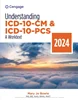 Understanding ICD-10-CM and ICD-10-PCS: A Worktext, 2024 Edition 9th Edition, Mary Jo Bowie, 0357932331, 0357932439, 9780357932339, 9780357932438, 978-0357932339, 978-0357932438