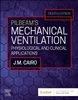 Download Book Pilbeam's Mechanical Ventilation: Physiological and Clinical Applications 8th Edition, by James M. Cairo, B0C9JSBX79, 032387164X, 9780323871648, 9780323871655, 978-0323871648, 978-0323871655