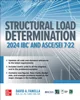 Download Book Structural Load Determination: 2024 IBC and ASCE/SEI 7-22 (2nd ed.), David A. Fanella,     9781264961702,     9781264963195,     978-1264961702,     978-1264963195