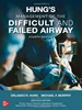 Download Book Hung's Management of the Difficult and Failed Airway 4th Edition, Orlando Hung; Michael F. Murphy, B0CBNR4GMC, 1264278322, 1264278330, 9781264278329, 9781264278336, 978-1264278329, 978-1264278336