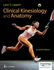 Download Book Clinical Kinesiology and Anatomy Seventh Edition,  7th Edition, Lynn S. Lippert, 1719644527, 1719647291, 978-1719647298, 9781719647298, 978-1719644525, 9781719644525, 979-8364156877, 9798364156877, B0BMJW4ZN8