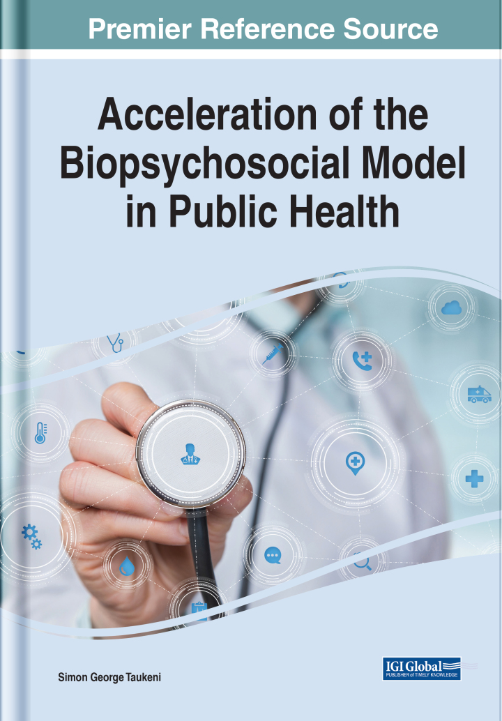 Acceleration of the Biopsychosocial Model in Public Health, Taukeni Simon, 1668464969, 1668464985, 9781668464960, 9781668464984, 978-1668464960, 978-1668464984