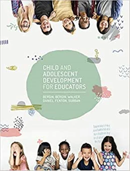 Download Book Child and Adolescent Development for Educators, Christi Crosby Bergin; David Allen Bergin; Sue Walker, 0170388662, 9780170416078, 9780170282666, 9780170388665, 978-0170416078, 978-0170282666, 978-0170388665