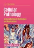 Cellular Pathology, third edition: An Introduction to Techniques and Applications 3rd Edition, John Cook, Phil Warren, 1907904352, 1907904735, 9781907904356, 9781907904738, 978-1907904356, 978-1907904738, B0C91TG8NJ