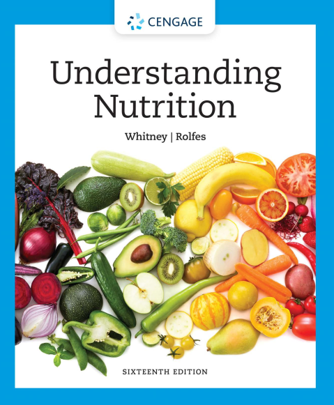 Download Book Understanding Nutrition 16th Edition, Ellie Whitney, Sharon Rady Rolfes, B08QRF8BJQ, 0357447557, 0357447549, 0357447514, 0357447921, 9780357447550, 9780357447543, 9780357447925, 9798214355634, 9780357447512, 9780357447901, 9780357683705