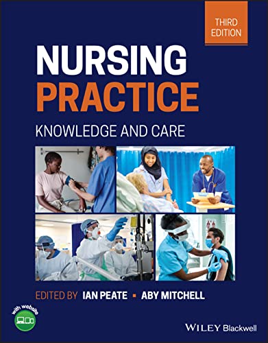 Download Book Nursing Practice: Knowledge and Care 3rd Edition, Ian Peate, Aby Mitchell, 9781119800750, 9781119800767 , 9781119800774, 978-1119800750, 978-1119800767 , 978-1119800774
