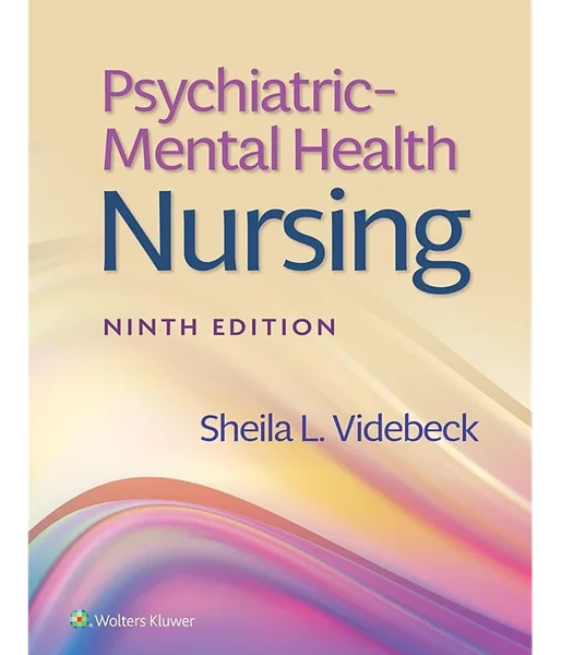 Psychiatric-Mental Health Nursing 9th Edition, Sheila L. Videbeck, B0B7XZ6RJ6, 1975184777, 1975184793, 978-1975184773, 9781975184773, 9781975184797, 978-1975184797