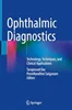 Techniques, and Clinical Applications, Taraprasad Das, PremNandhini Satgunam, 9789819701377, 978-9819701377, 9789819701384, 978-9819701384