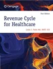 Revenue Cycle for Healthcare, Linda Parks, 035762551X, 0357625609, 9780357625514, 9780357625606, 978-0357625514, 978-0357625606