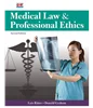 Medical Law & Professional Ethics 2nd Edition, Lois Ritter, Donald Graham, 1645647218, 9781645647218, 9798888177846, 978-1645647218, 979-8888177846