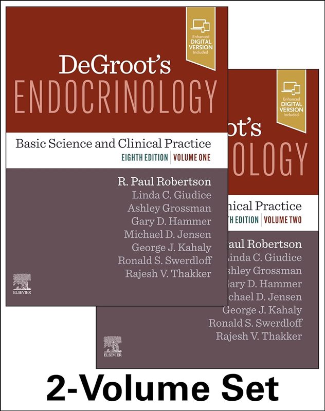 DeGroot's Endocrinology: Basic Science and Clinical Practice 2-Volume Set 8th Edition, B0BXFHC78N, 0323694128, 0323694144, 9780323694124, 9780323694148, 9780323694131, 9780443107801, 9780443107818, 978-0323694124, 978-0323694148, 978-0323694131
