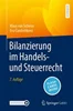 Download Book Bilanzierung im Handels- und Steuerrecht (7th ed.) Klaus von Sicherer, Eva Čunderlíková,     9783658419059,     9783658419066,     978-3658419059,     978-3658419066