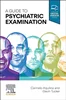 A Guide to Psychiatric Examination, Carmelo Aquilina, Gavin Tucker, 0729543978, 978-0729543972, 9780729543972, B095C3LXDP