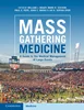 Download Book Mass Gathering Medicine: A Guide to the Medical Management of Large Events, William J. Brady, Mark R. Sochor, B0CW1GQL89, 1009101951, 1009116258, 9781009101950, 9781009116251, 9781009116459, 978-1009101950, 978-1009116251, 978-1009116459