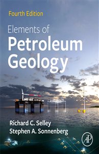 Elements of Petroleum Geology (4th ed.) Richard C. Selley, Stephen A. Sonnenberg