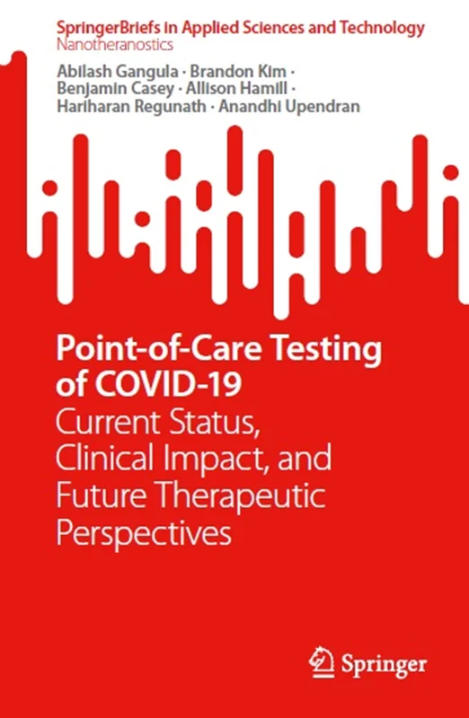 Point-of-Care Testing of COVID-19: Current Status, Clinical Impact, and Future Therapeutic Perspectives