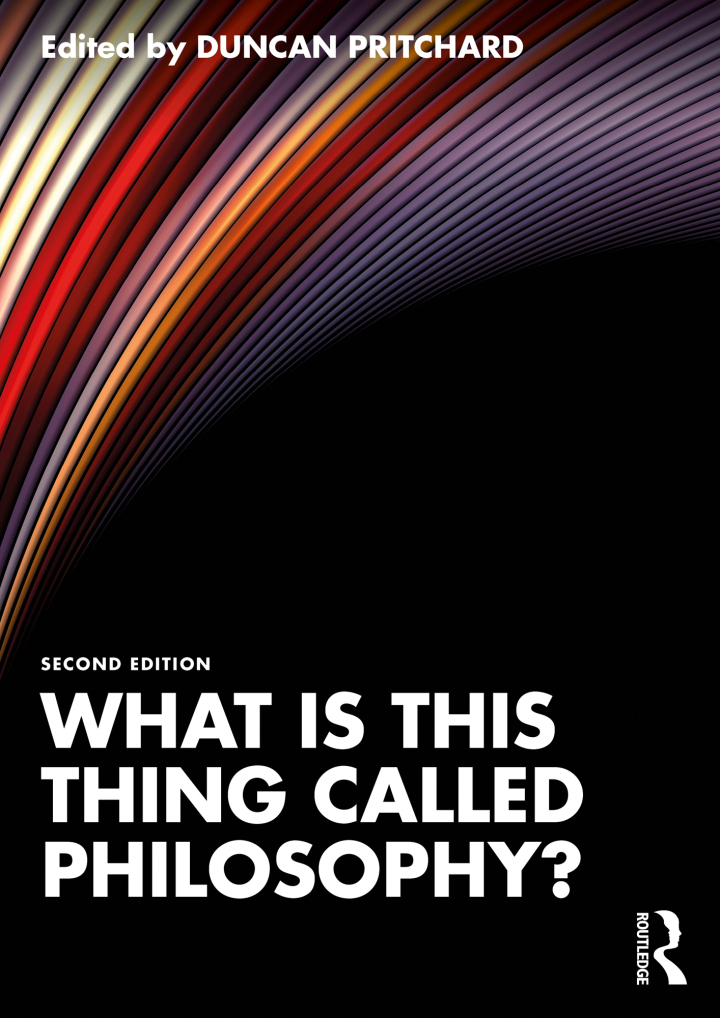 What is this thing called Philosophy? 2nd Edition