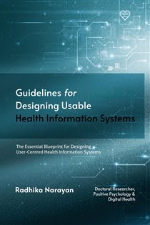 Guidelines for Designing Usable Health Information Systems