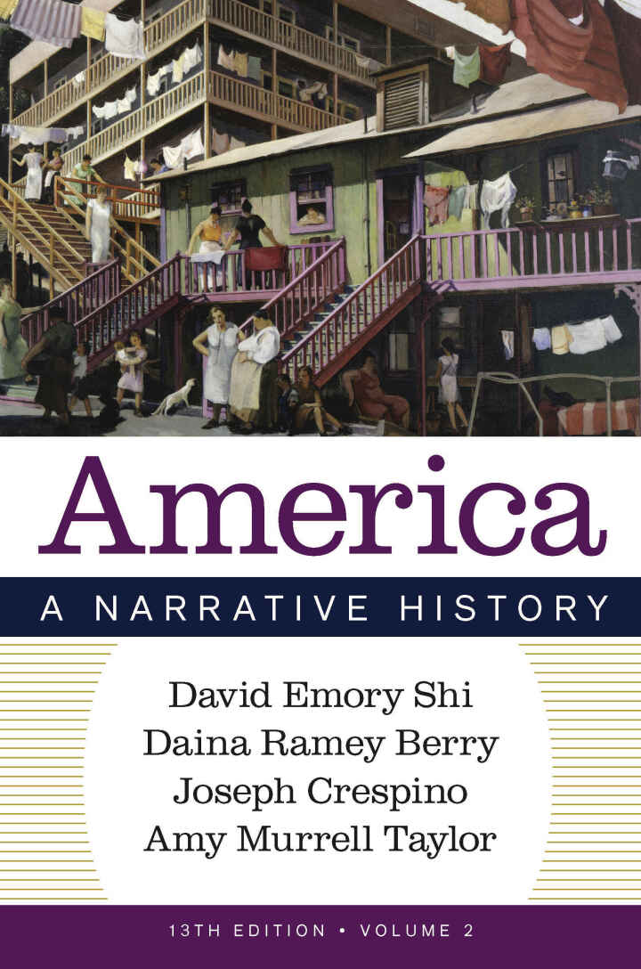 America: A Narrative History (Volume 2) 13th Edition