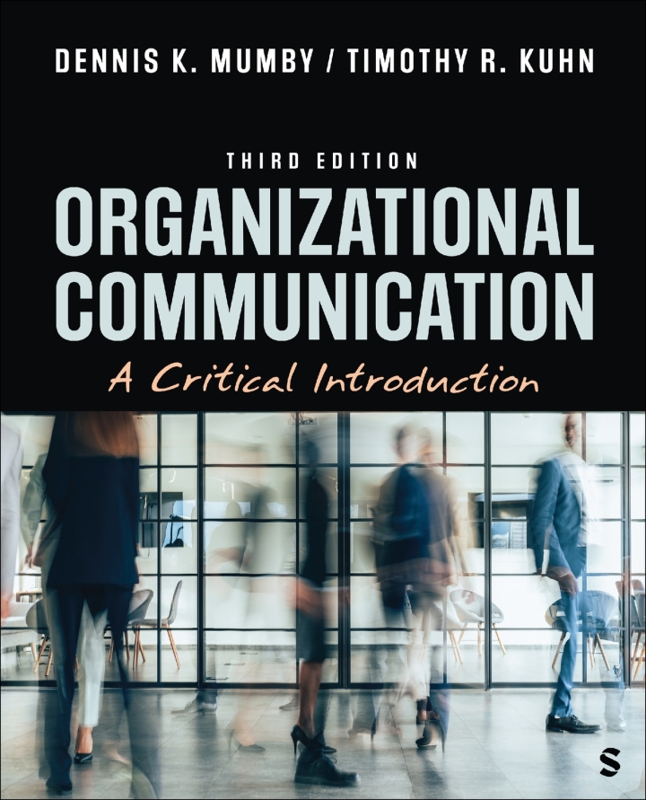 Organizational Communication: A Critical Introduction 3rd Edition