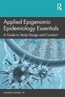 Applied Epigenomic Epidemiology Essentials A Guide to Study Design and Conduct
