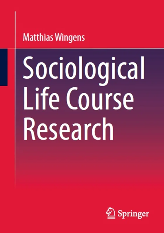 Sociological Life Course Research