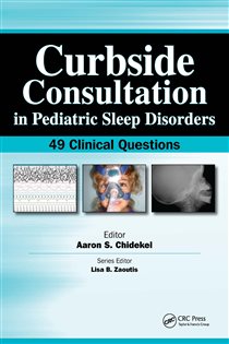 Curbside Consultation in Pediatric Sleep Disorders 49 Clinical Questions