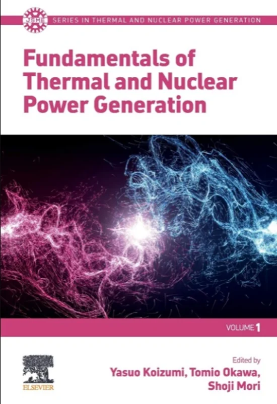 Fundamentals of Thermal and Nuclear Power Generation