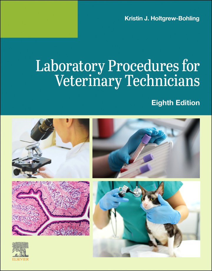 Laboratory Procedures for Veterinary Technicians 8th Edition