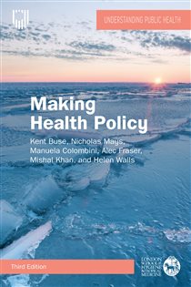Making Health Policy, 3e (3rd ed.)