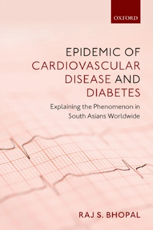 Epidemic of Cardiovascular Disease and Diabetes: Explaining the Phenomenon in South Asians Worldwide