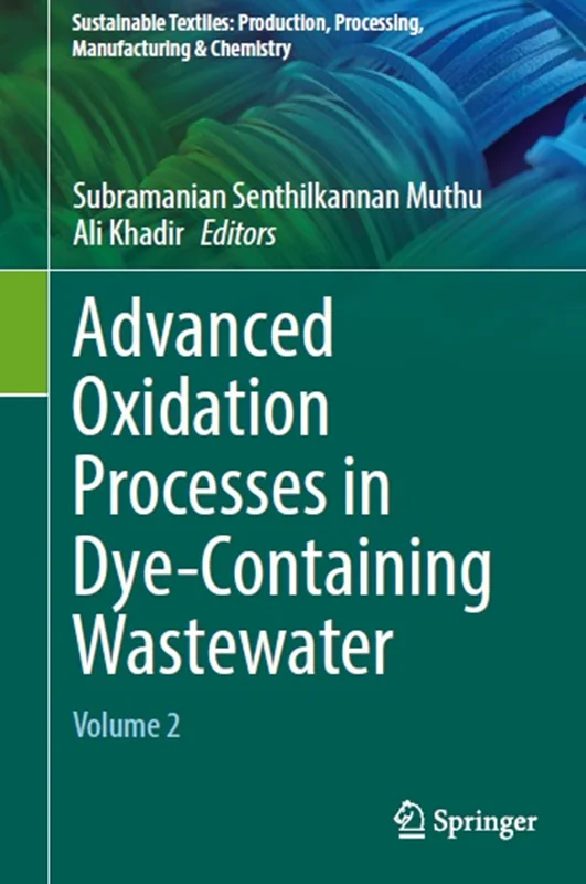 Advanced Oxidation Processes in Dye-Containing Wastewater: Volume 2