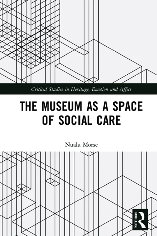 The Museum as a Space of Social Care