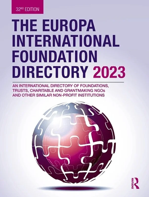 The Europa International Foundation Directory 2023 32nd Edition
