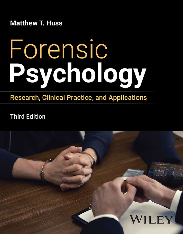 Forensic Psychology: Research, Clinical Practice, and Applications 3rd Edition