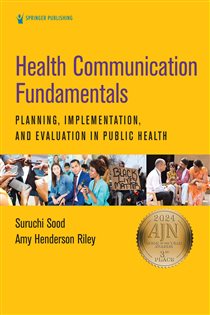 Health Communication Fundamentals Planning, Implementation, and Evaluation in Public Health