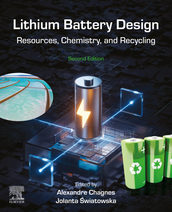 Lithium Battery Design: Resources, Chemistry, and Recycling 2nd Edition