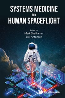 Systems Medicine For Human Spaceflight