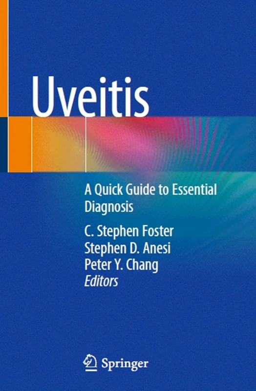 Uveitis: A Quick Guide to Essential Diagnosis