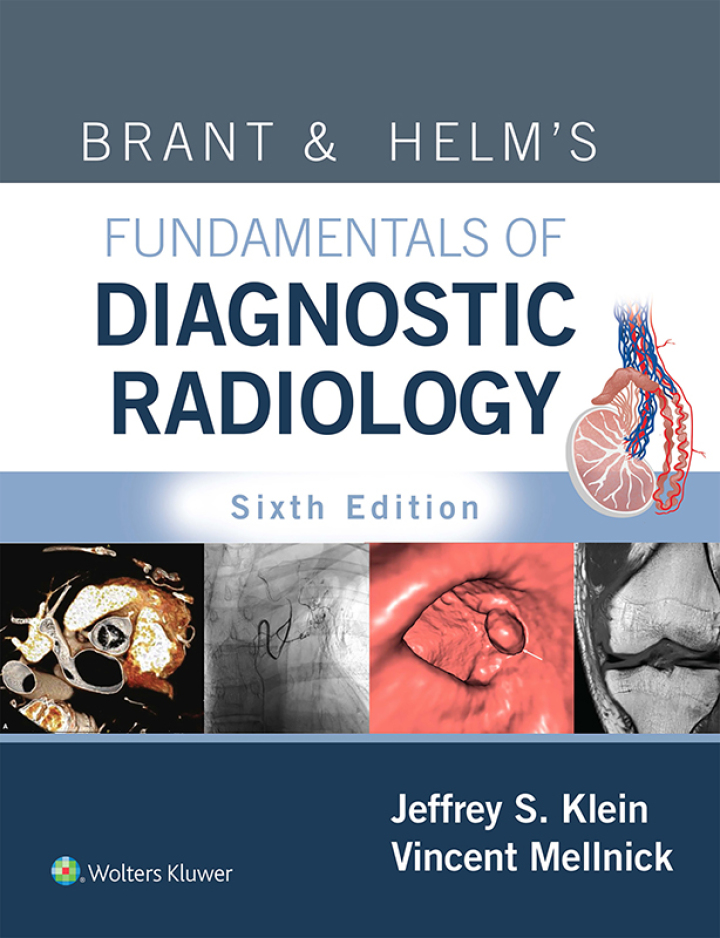 Brant & Helm's Fundamentals of Diagnostic Radiology 6th Edition