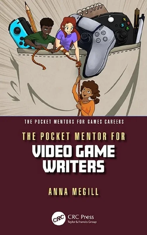 The Pocket Mentor for Video Game Writers