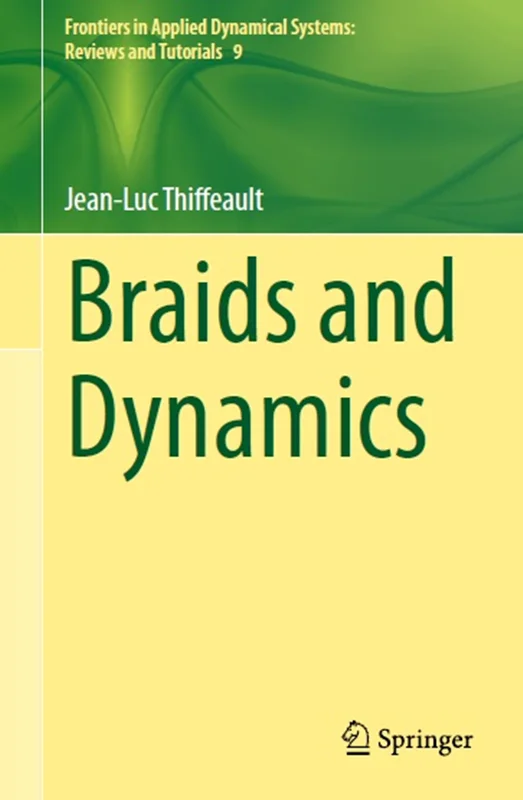 Braids and Dynamics
