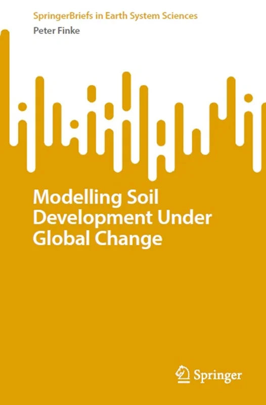 Modelling Soil Development Under Global
