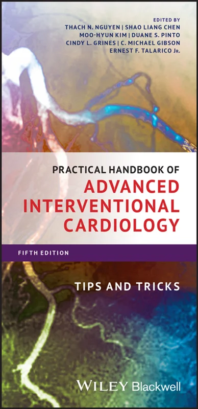 Practical Handbook of Advanced Interventional Cardiology: Tips and Tricks 5th Edition