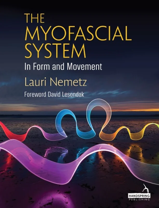 The Myofascial System in Form and Movement
