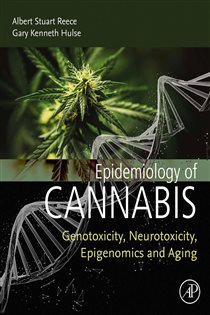 Epidemiology of Cannabis Genotoxicity, Neurotoxicity, Epigenomics and Aging
