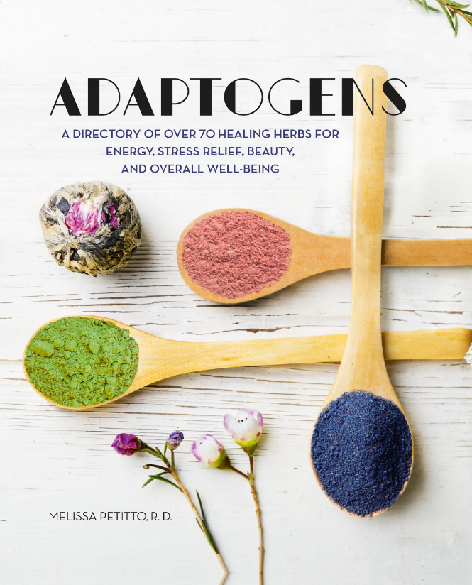 Adaptogens: A Directory of Over 70 Healing Herbs for Energy, Stress Relief, Beauty, and Overall Well-Being